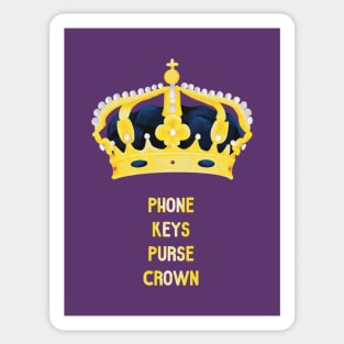 Don’t Forget Your Crown Sticker